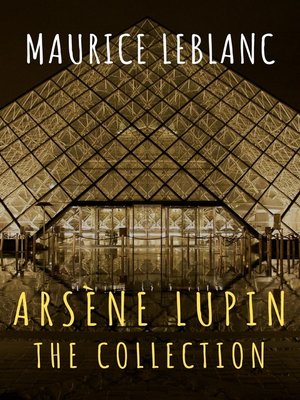 cover image of The Collection Arsène Lupin